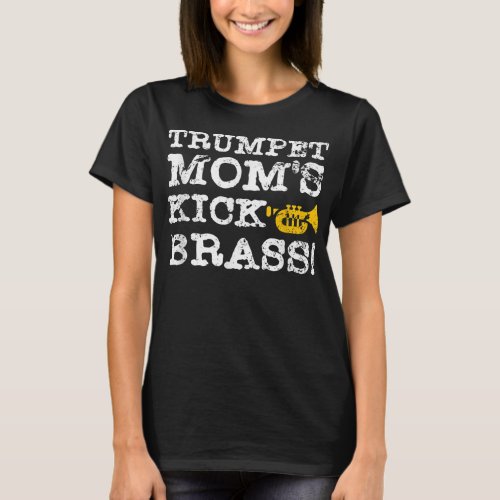 Marching School Band Funny Trumpet Mom T_Shirt