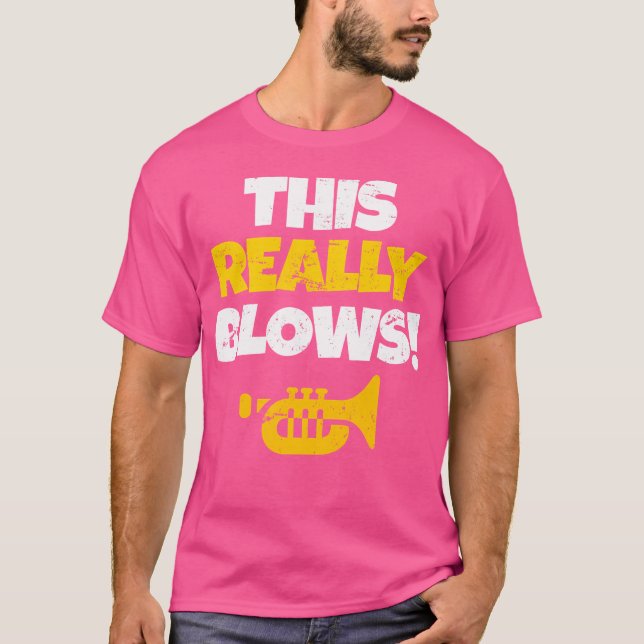 Marching School Band This Really Blows Funny Trump T-Shirt (Front)