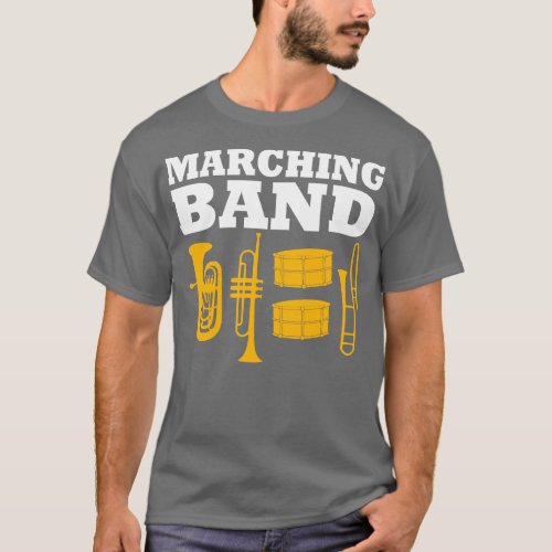Marching Slogan with brass instruments and drums T_Shirt