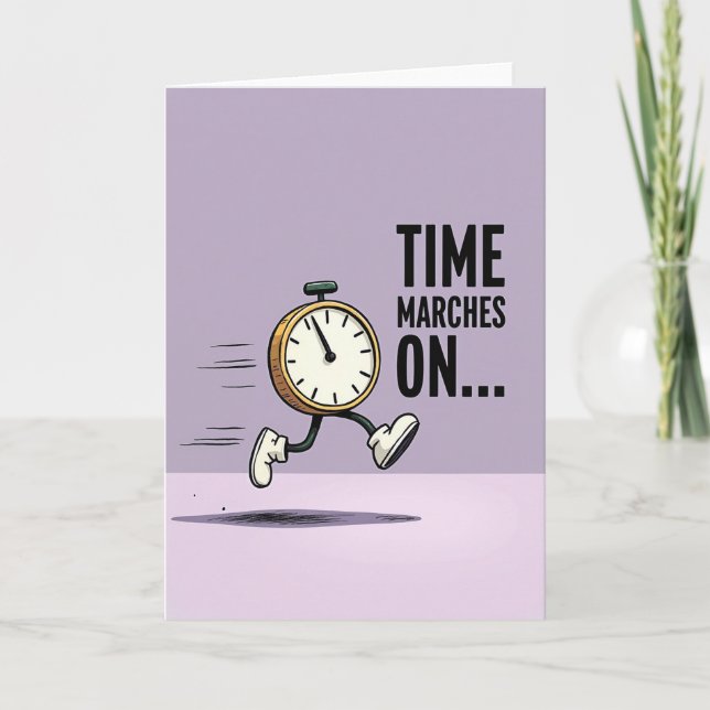 Marching Timepiece Birthday Card (Front)