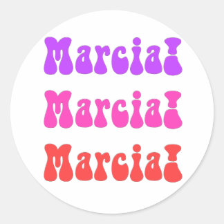 Marcia, Marcia, Marcia Classic Round Sticker