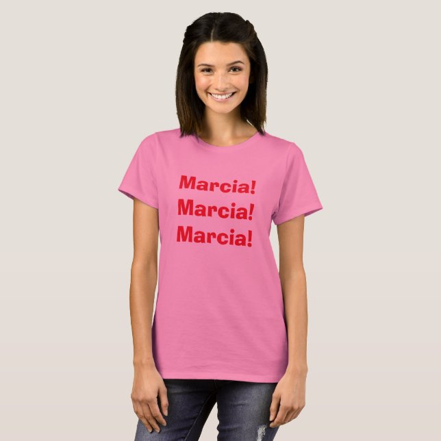 Marcia, Marcia, Marcia, T-Shirt (Front Full)