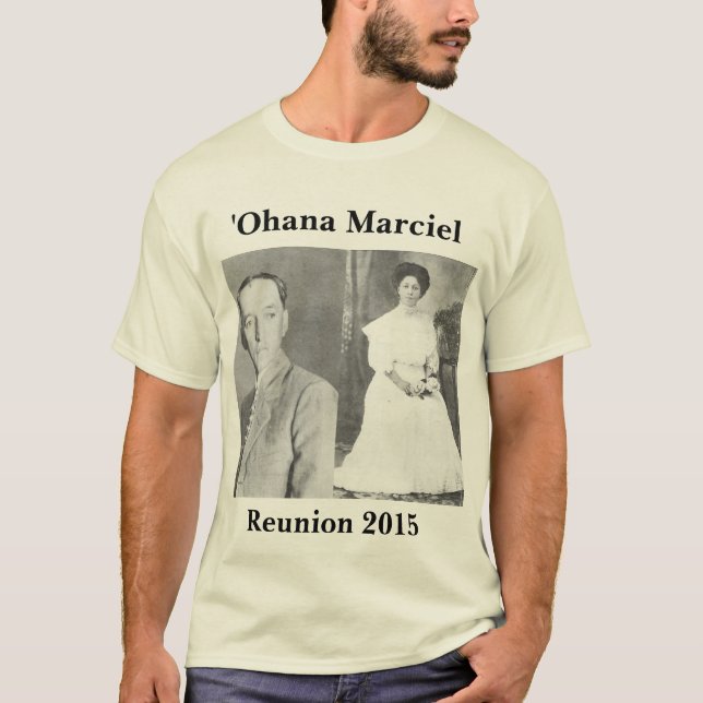 Marciel Reunion 2015: ʻOhana of Antone Jr. & Lily T-Shirt (Front)