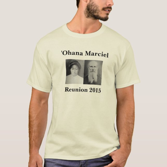 Marciel Reunion 2015: ʻOhana of Antone Sr. & Rose T-Shirt (Front)