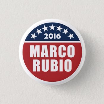 Marco Rubio For President 2016 Button by digitalcult at Zazzle