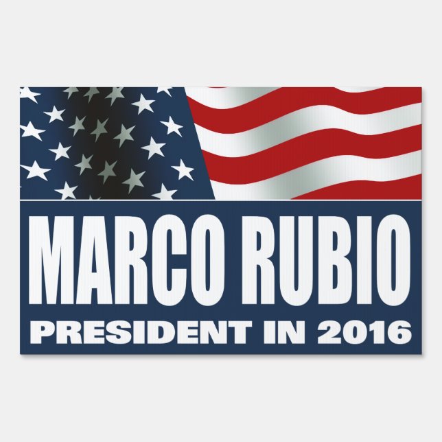 Marco Rubio President 2016 Yard Sign (Front)