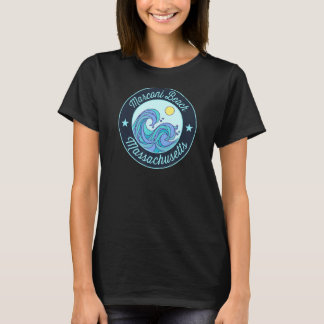 Marconi Beach Ma Massachusetts Souvenir Nautical S T-Shirt
