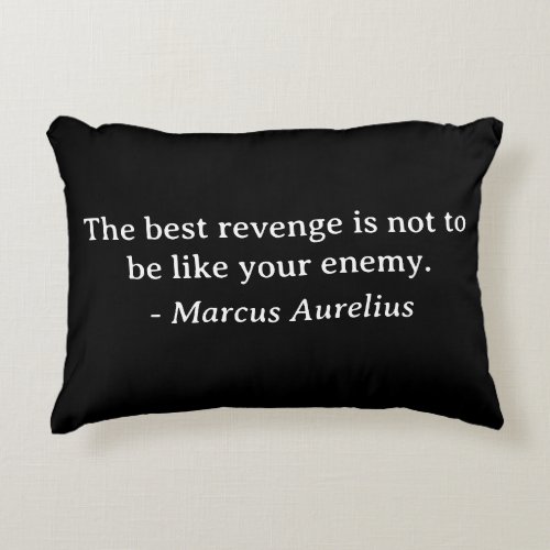 Marcus Aurelius Best Revenge Quote Accent Pillow