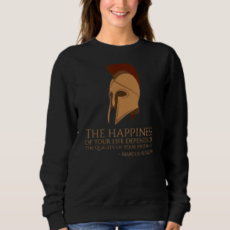 Marcus Aurelius Quote On Happness  Ancient Roman P Sweatshirt