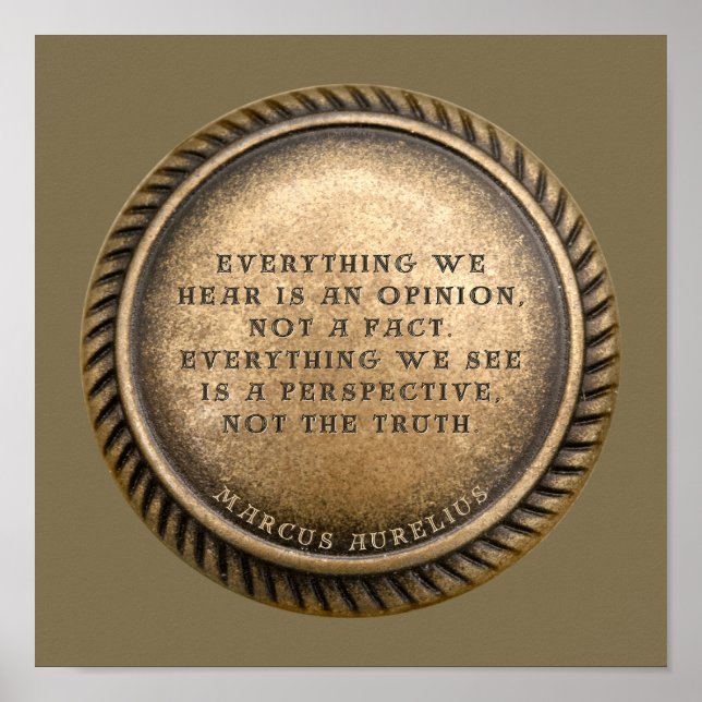 Marcus Aurelius Quote Opinionated Coin Poster (Front)