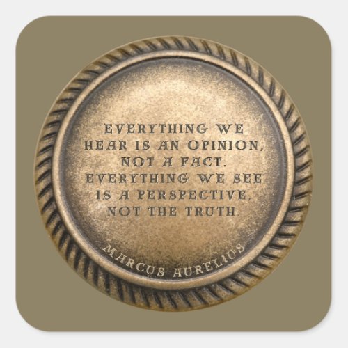 Marcus Aurelius Quote Opinionated Coin Square Sticker