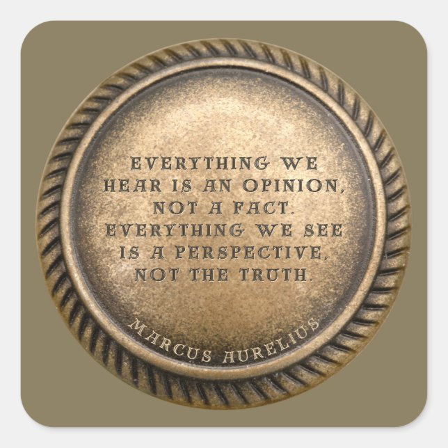 Marcus Aurelius Quote Opinionated Coin Square Sticker (Front)