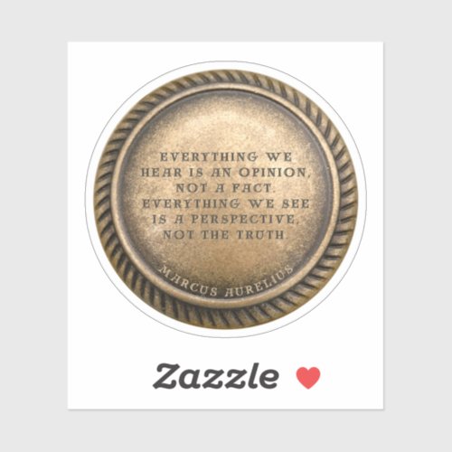 Marcus Aurelius Quote Opinionated Coin Sticker