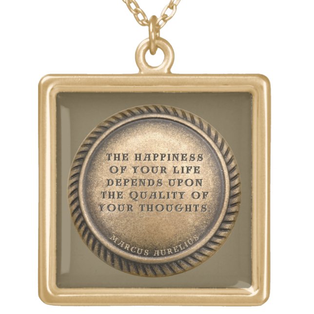 Marcus Aurelius Quote The Happiness of Your Life Gold Plated Necklace (Front)