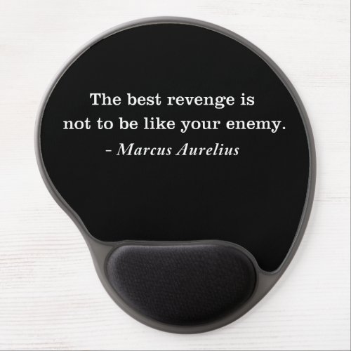 Marcus Aurelius Revenge Stoic Quote T_shirt Gel Mouse Pad