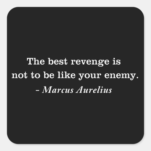 Marcus Aurelius Revenge Stoic Quote T-shirt Square Sticker (Front)