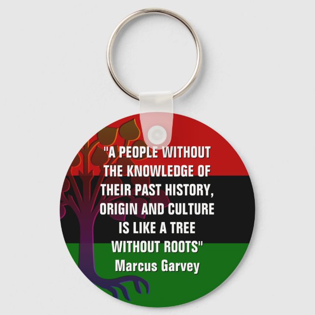 Marcus Garvey TREE WITHOUT ROOTS Keychain (Front)