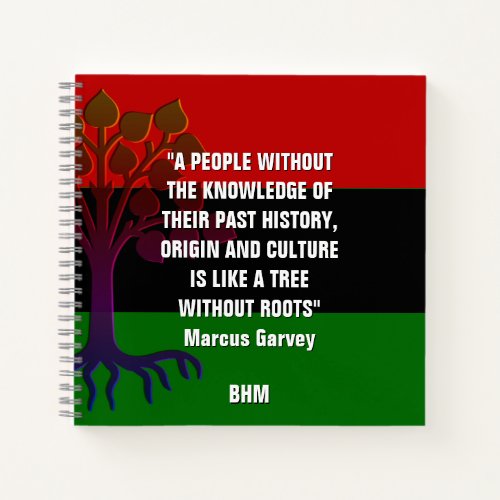 Marcus Garvey TREE WITHOUT ROOTS Monogram Notebook