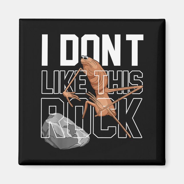 Marcus The Worm I Don't Like This Rock Funny Meme  Magnet (Front)