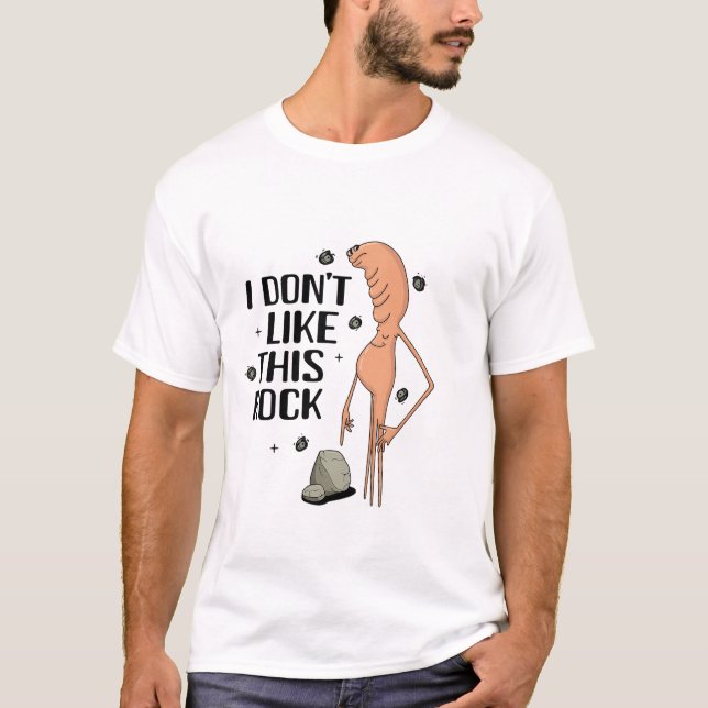 Marcus The Worm I Don't Like This Rock Funny Trend T-Shirt (Front)