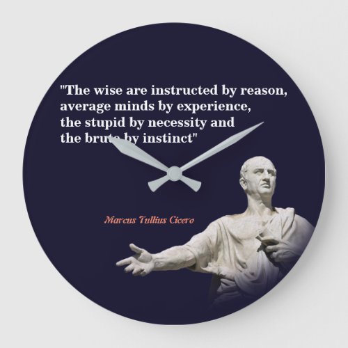 Marcus Tullius Cicero Quote On Reason Large Clock