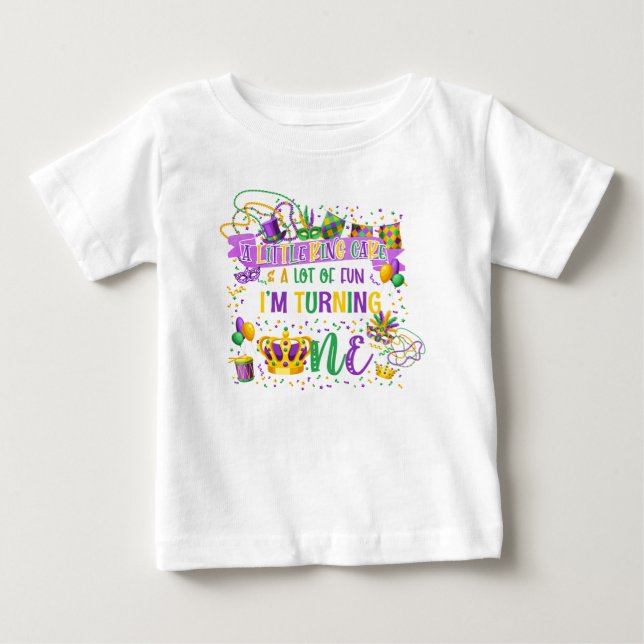 Mardi Gras 1st Birthday (King Cake & Fun) Shirt (Front)