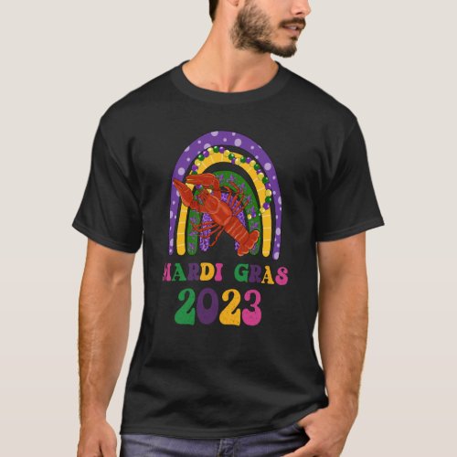 Mardi Gras 2023 Crawfish Rainbow Madri Gras Festiv T_Shirt