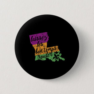 Mardi Gras 2025 Laissez Les Bon Temps Rouler New O Button