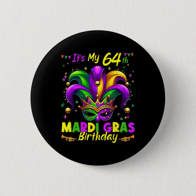 Mardi Gras 64th Birthday Fat Tuesday 64 Years Old  Button (Front)