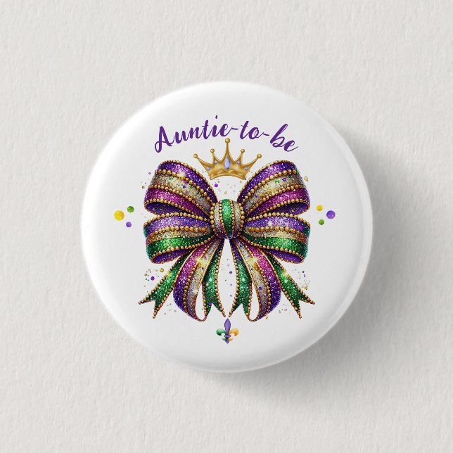 Mardi Gras Auntie-to-be Button (Front)