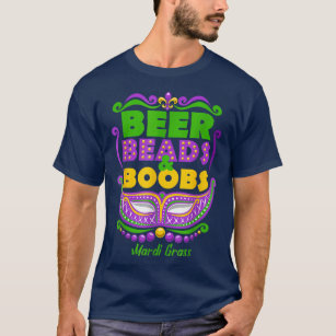 Mardi Gras Beer Beads Boobes Funny News Orleanes  T-Shirt