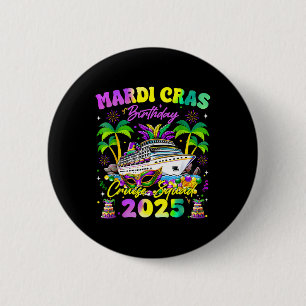Mardi Gras Birthday Cruise Squad Matching Family Button