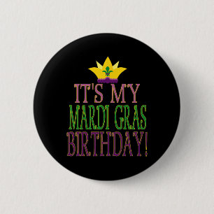 Mardi Gras Birthday - Fun Mardi Gras Party Theme  Button