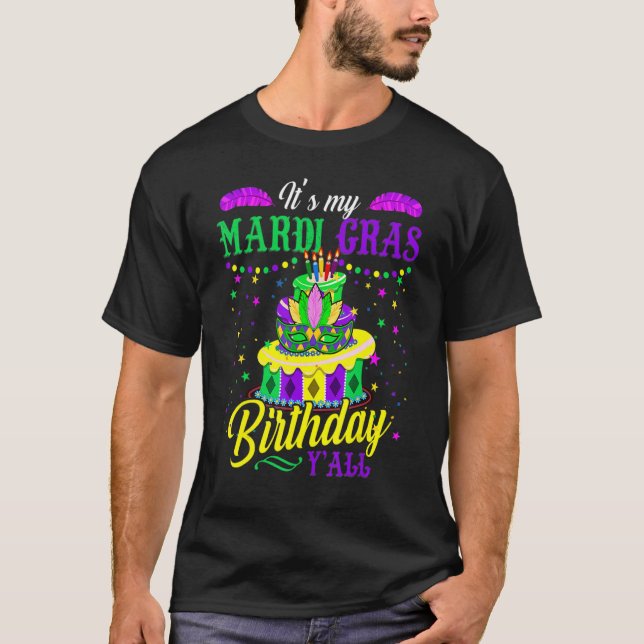 Mardi Gras Birthday Shirt It's My Mardi Gras Birth (Front)