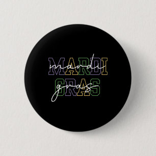 Mardi Gras Carnival New Orleans For Women  Button