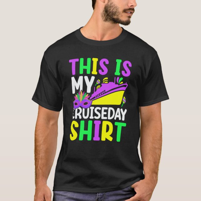 Mardi Gras Celebrations parade Boat This is My Cru T-Shirt (Front)