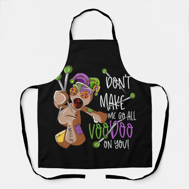 Mardi Gras Costume Don't Make Me Go All Voodoo Apron (Front)