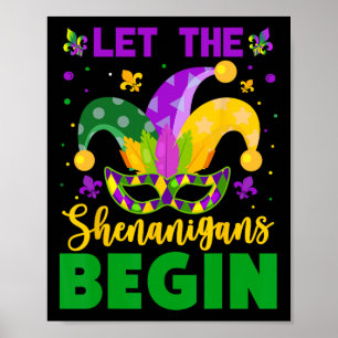 Mardi Gras Costume Let The Shenanigans Begin Mardi Poster