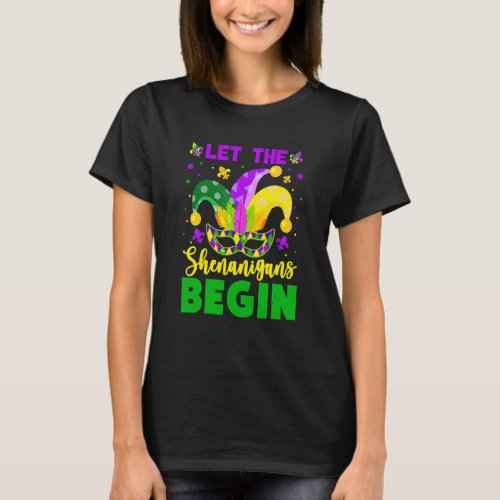 Mardi Gras Costume Let The Shenanigans Begin Mardi T_Shirt