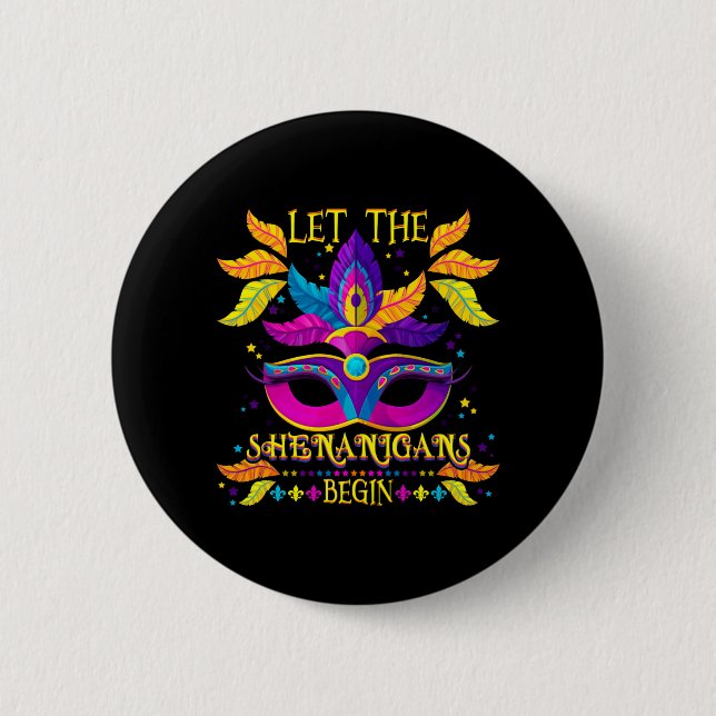 Mardi Gras Costume Let The Shenanigans Begin Mask Button (Front)