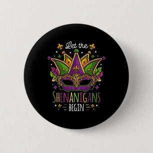 Mardi Gras Costume Let The Shenanigans Begin Mask Button