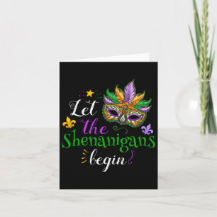 Mardi Gras Costume Let The Shenanigans Begin Mask Card