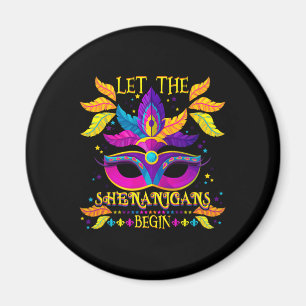 Mardi Gras Costume Let The Shenanigans Begin Mask Magnet
