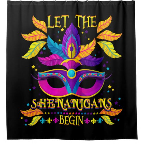 Mardi Gras Costume Let The Shenanigans Begin Mask Shower Curtain