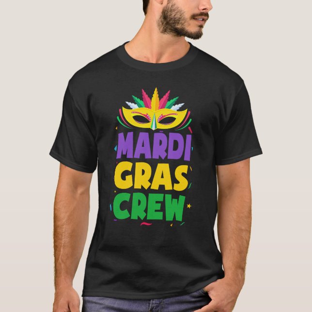 Mardi Gras Crew unique New Orleans Parade costume T-Shirt (Front)
