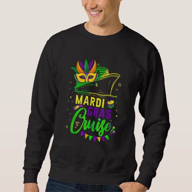 Mardi Gras Cruise Crew Cruising Mask Cruise Ship P Sweatshirt (Front)