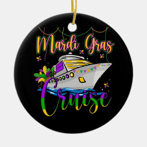 Mardi Gras Cruise Matching Family Carnival Party Ceramic Ornament