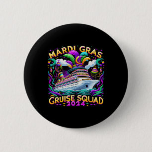 Mardi Gras Cruise Squad 2025 Funny Family Matching Button