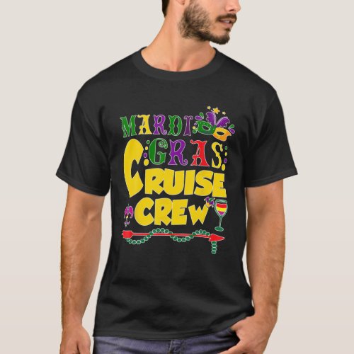 Mardi Gras Cruise Squad Carnival Costume Celebrati T_Shirt