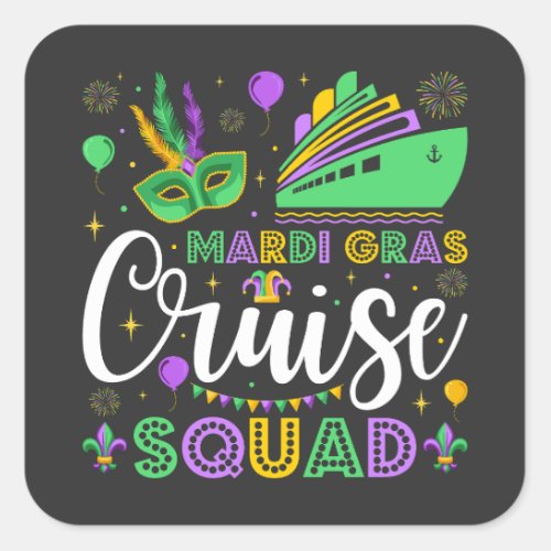 Mardi Gras Cruise Squad Matching Square Sticker